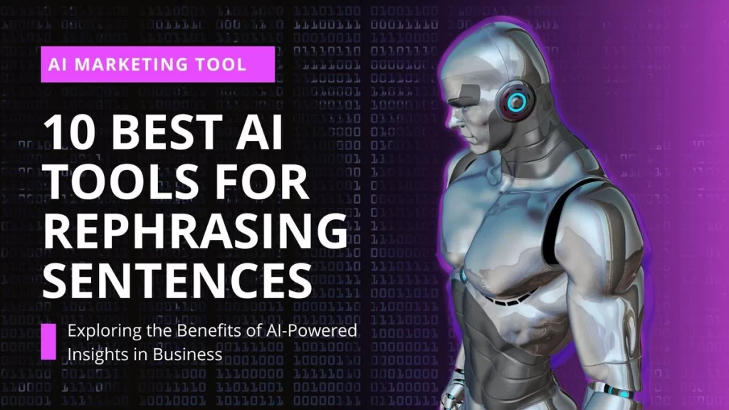 Best AI Tools For Rephrasing Sentences