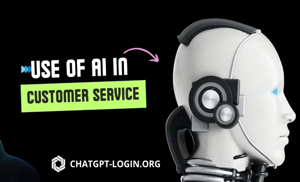 Use of AI in Customer Service